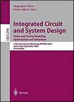 Integrated Circuit And System Design (13th International Workshop, Patmos 2003)