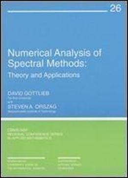 Numerical Analysis Of Spectral Methods : Theory And Applications (cbms-nsf Regional Conference Series In Applied Mathematics