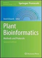 Plant Bioinformatics: Methods And Protocols, 2nd Edition