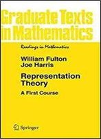 Representation Theory: A First Course (Graduate Texts In Mathematics / Readings In Mathematics)