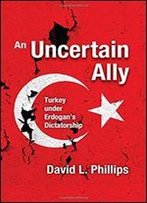 An Uncertain Ally: Turkey Under Erdogan's Dictatorship