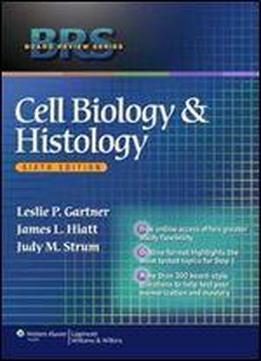 Brs Cell Biology And Histology (8th Edition)
