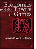 Economics And The Theory Of Games
