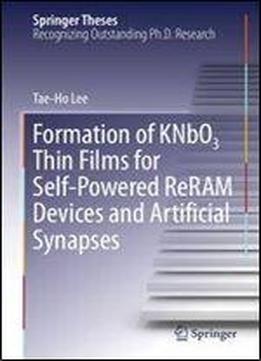 Formation Of Knbo3 Thin Films For Self-powered Reram Devices And Artificial Synapses