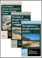 Handbook Of Drought And Water Scarcity (Three-Volume Set)