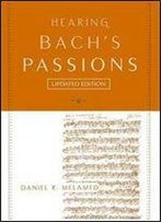 Hearing Bachs Passions