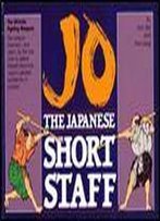 Jo: The Japanese Short Staff (Unique Literary Books Of The World)