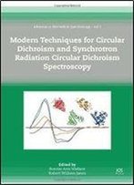 Modern Techniques For Circular Dichroism And Synchrotron Radiation Circular Dichroism Spectroscopy