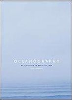 Oceanography: An Invitation To Marine Science, 7th Edition