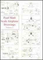 Paul Matt's Scale Airplane Drawings, Vol. 2
