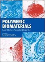 Polymeric Biomaterials, Revised And Expanded