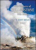 The Geysers Of Yellowstone, Fifth Edition