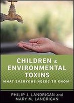 Children And Environmental Toxins