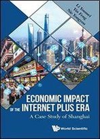 Economic Impact In The Internet Plus Era: A Case Study Of Shanghai