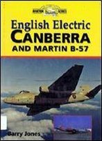 English Electric Canberra And Martin B-57 (Crowood Aviation Series)