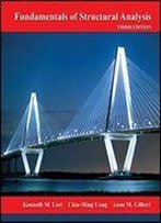 Fundamentals Of Structural Analysis, 3rd Edition