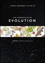 Sydney Brenner's 10-On-10: The Chronicles Of Evolution