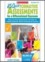 25 Quick Formative Assessments For A Differentiated Classroom