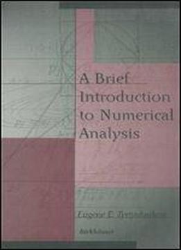 A Brief Introduction To Numerical Analysis