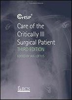 Care Of The Critically Ill Surgical Patient, 3rd Edition