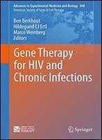 Gene Therapy For Hiv And Chronic Infections (Advances In Experimental Medicine And Biology)