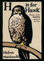 H Is For Hawk (Vintage Books)