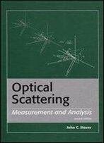 Optical Scattering : Measurement And Analysis