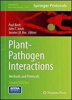 Plant-Pathogen Interactions: Methods And Protocols