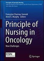 Principle Of Nursing In Oncology: New Challenges