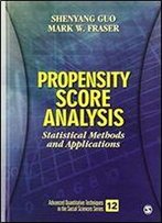 Propensity Score Analysis: Statistical Methods And Applications