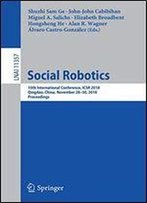 Social Robotics: 10th International Conference, Icsr 2018, Qingdao, China, November 28 - 30, 2018, Proceedings