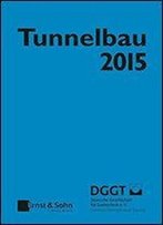 Taschenbuch Fr Den Tunnelbau 2015