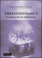 Thermodynamics: Fundamentals For Applications (Cambridge Series In Chemical Engineering)