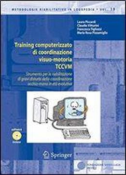 Training Computerizzato Di Coordinazione Visuo-motoria Tccvm (metodologie Riabilitative In Logopedia)