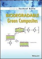 Biodegradable Green Composites