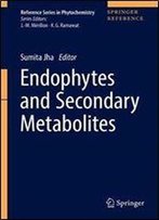 Endophytes And Secondary Metabolites