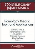 Homotopy Theory: Tools And Applications : A Conference In Honor Of Paul Goerss's 60th Birthday, July 17-21, 2017, University Of Illinois At Urbana-Champaign, Urbana, Illinois