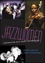 Jazzwomen: Conversations With Twenty-One Musicians