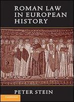Roman Law In European History