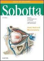 Sobotta Atlas Of Anatomy Head, Neck And Neuroanatomy