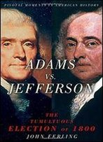 Adams Versus Jefferson