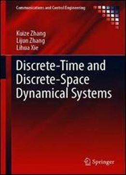 Discrete-time And Discrete-space Dynamical Systems
