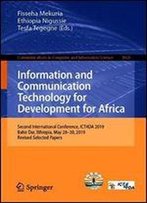 Information And Communication Technology For Development For Africa: Second International Conference, Ict4da 2019, Bahir Dar, Ethiopia, May 28-30, 2019, Revised Selected Papers