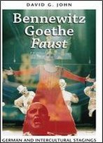 Bennewitz, Goethe, Faust: German And Intercultural Stagings