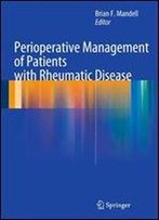 Perioperative Management Of Patients With Rheumatic Disease