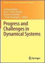 Progress And Challenges In Dynamical Systems: Proceedings Of The International Conference Dynamical Systems: 100 Years After Poincar, September 2012, Gijn, Spain