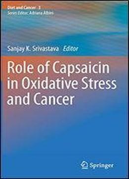 Role Of Capsaicin In Oxidative Stress And Cancer Diet & Cancer 3 (diet And Cancer)