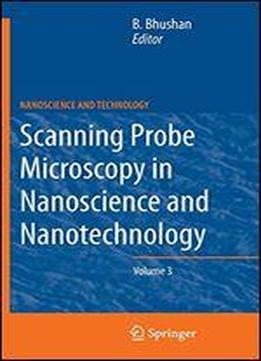 Scanning Probe Microscopy In Nanoscience And Nanotechnology 3