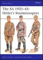 The Sa 1921-45: Hitler's Stormtroopers (Men-At-Arms Series 220)