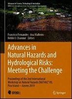 Advances In Natural Hazards And Hydrological Risks: Meeting The Challenge: Proceedings Of The 2nd International Workshop On Natural Hazards ... In Science, Technology & Innovation)